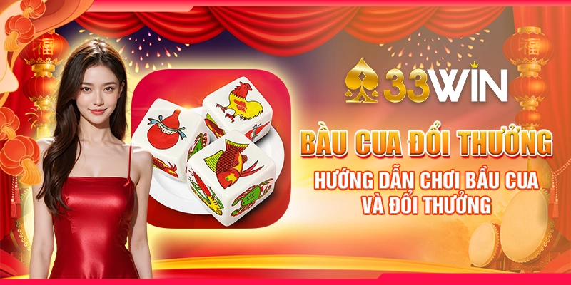 Bầu Cua Đổi Thưởng - Hướng Dẫn Chơi Bầu Cua Và Đổi Thưởng